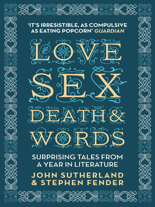 Title details for Love, Sex, Death and Words by Jon Sutherland - Available